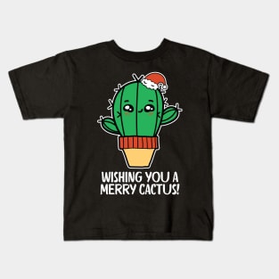 Wishing you a merry Cactus Kids T-Shirt